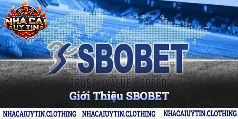 Giới thiệu về thương hiệu giải trí Sbobet